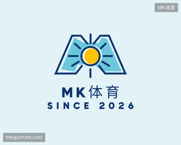 走近MK体育官方