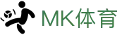 MK体育 - 官方网站首页 - 官方在线入口